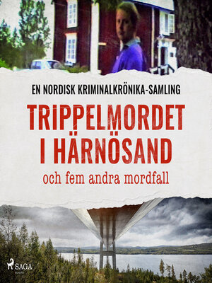 cover image of Trippelmordet i Härnösand, och fem andra mordfall